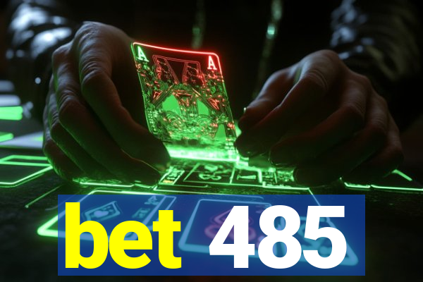 bet 485